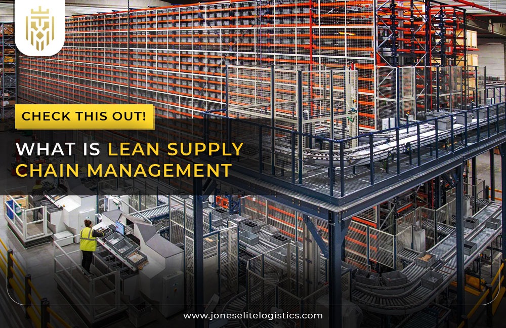 What is Lean Supply Chain Management