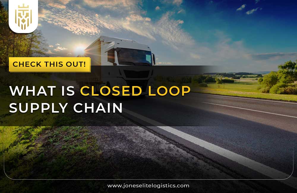 What is Closed Loop Supply Chain
