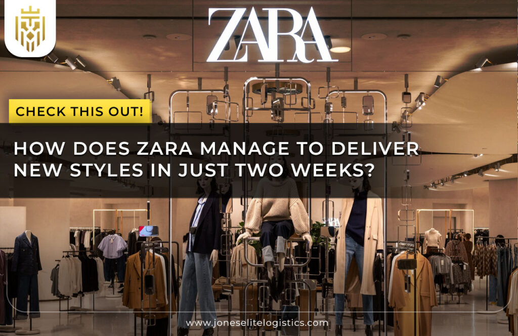Lightning Fast Logistics Network Fuels Zara’s Fast fashion