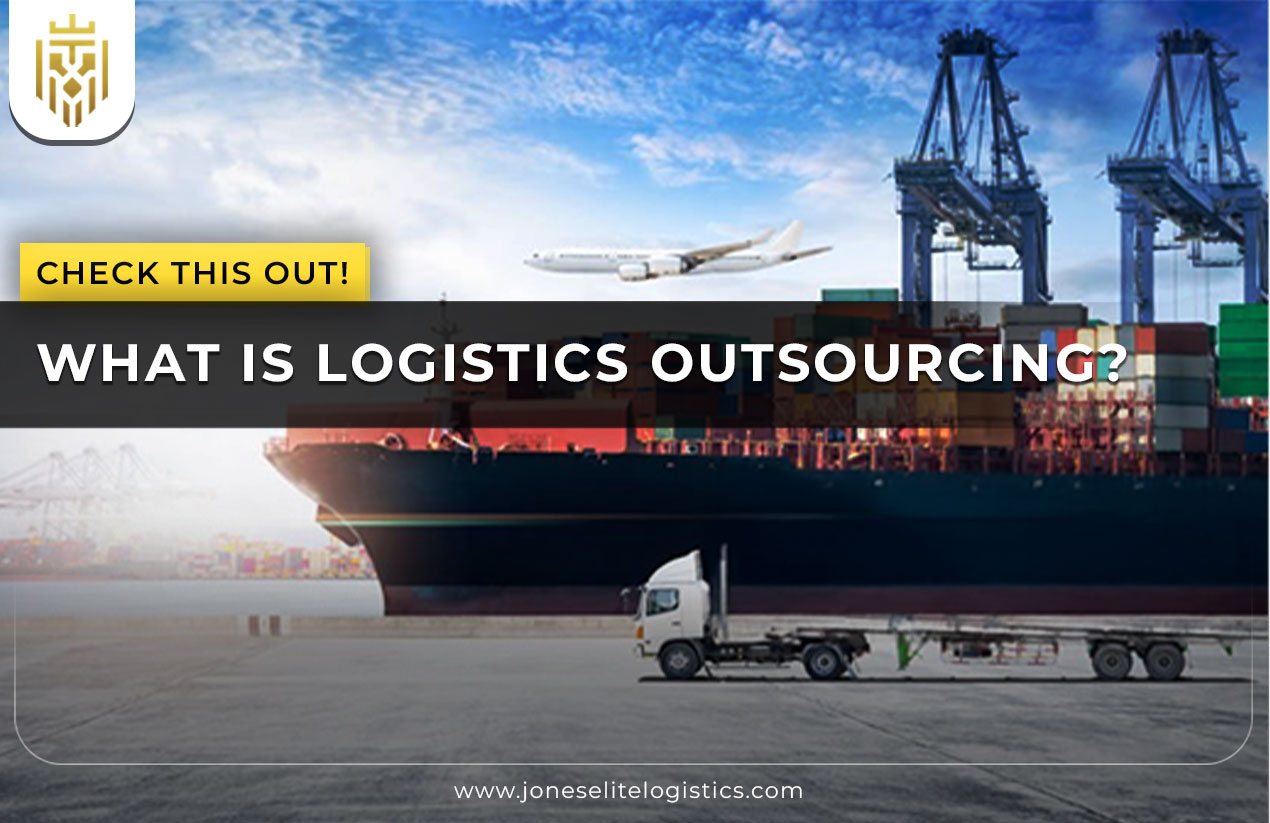 What is Logistics Outsourcing