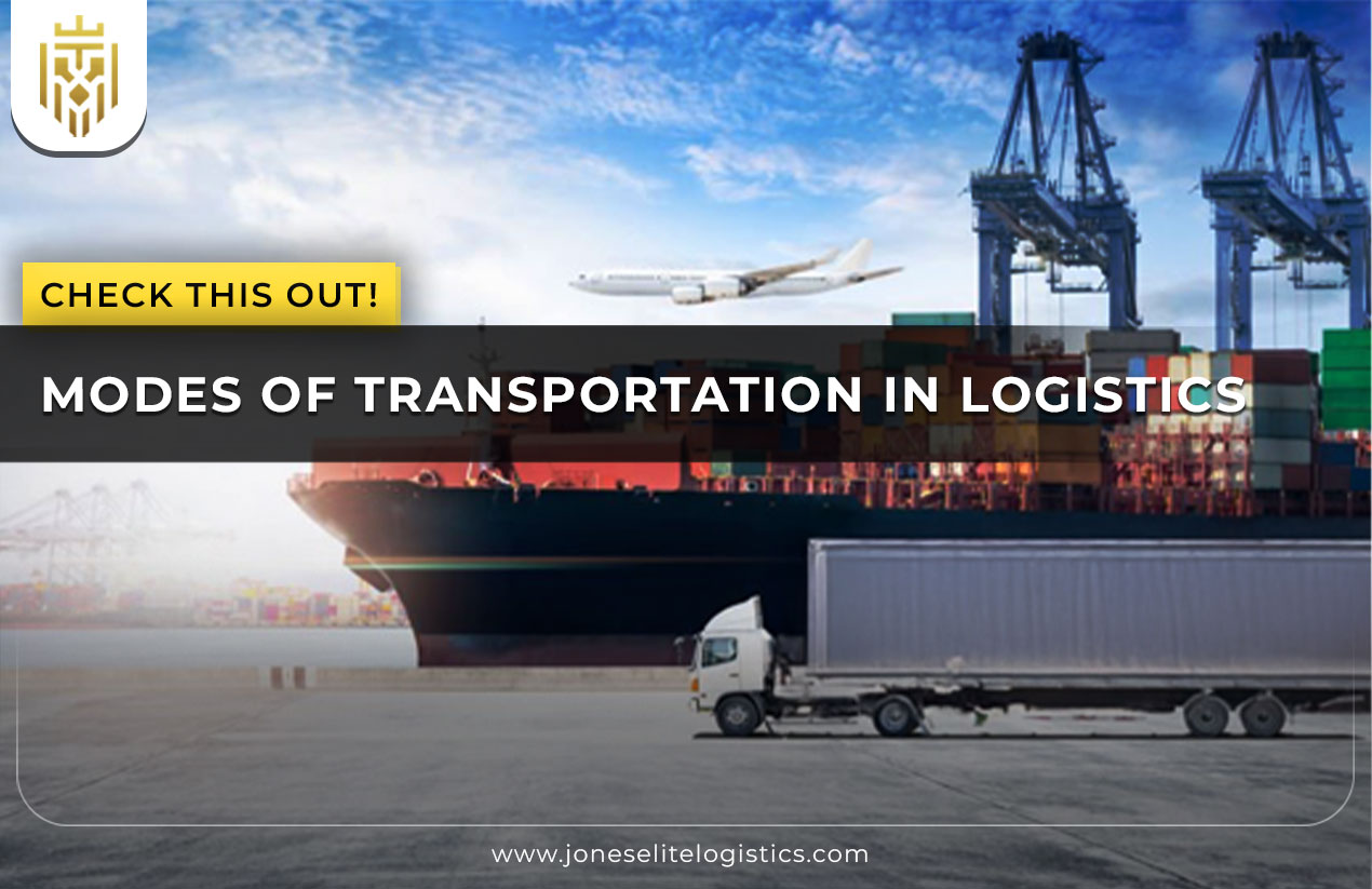 Modes of Transportation in Logistics