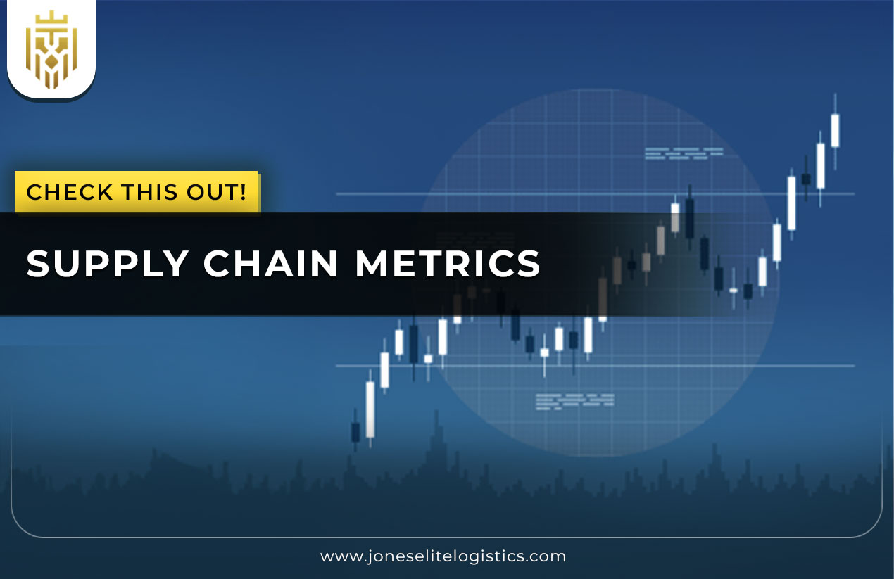Supply Chain Metrics