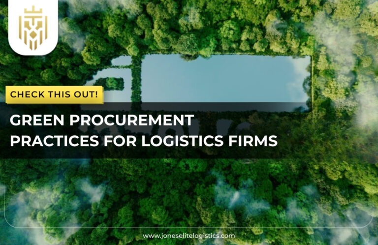 Green Procurement Practices for Logistics Firms
