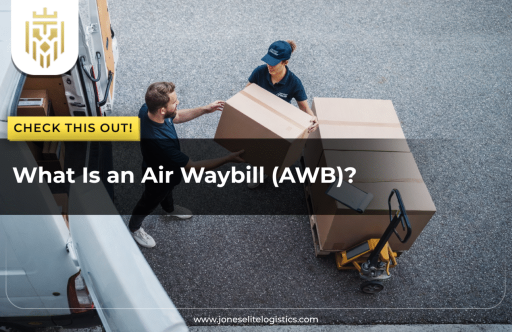 What Is an Air Waybill (AWB)?