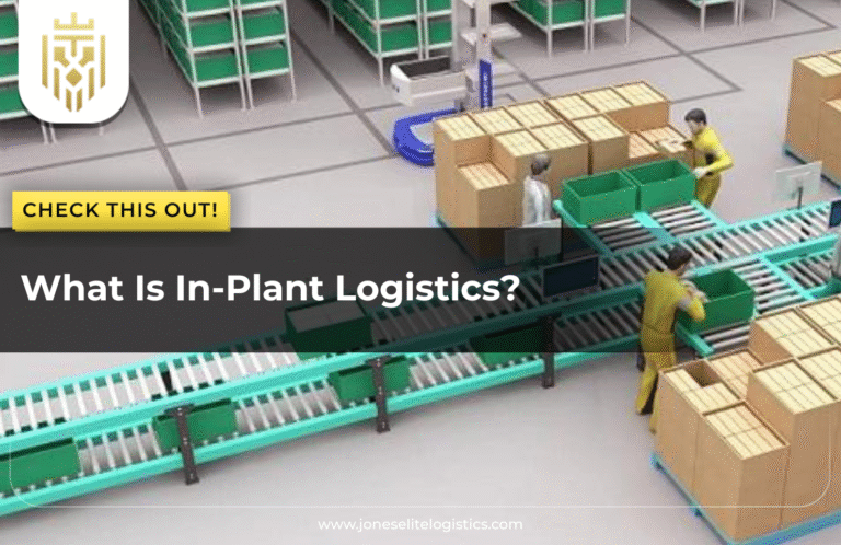 What Is In-Plant Logistics